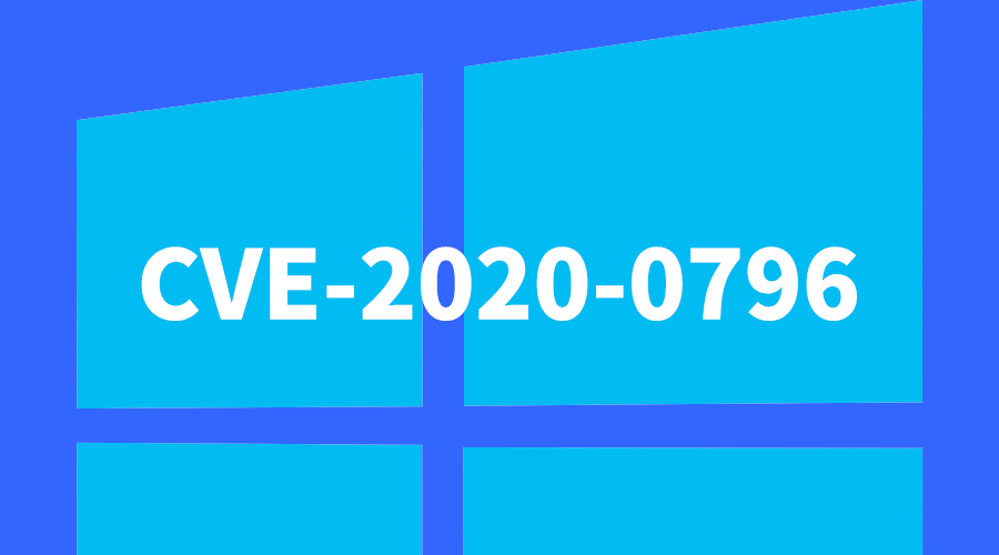 瑞星预警：Windows 10 高危漏洞来了CVE-2020-0796